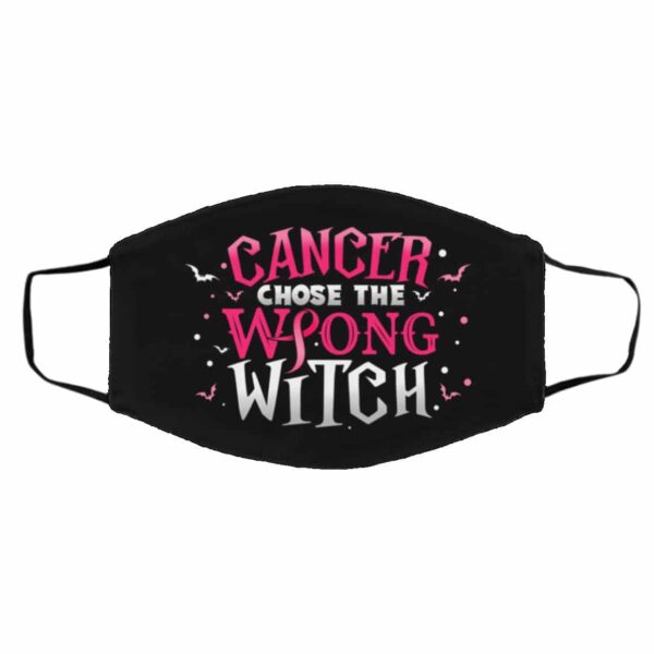 Cancer Chose the Wrong Witch Face Mask – Breast Cancer Awareness Witch Design