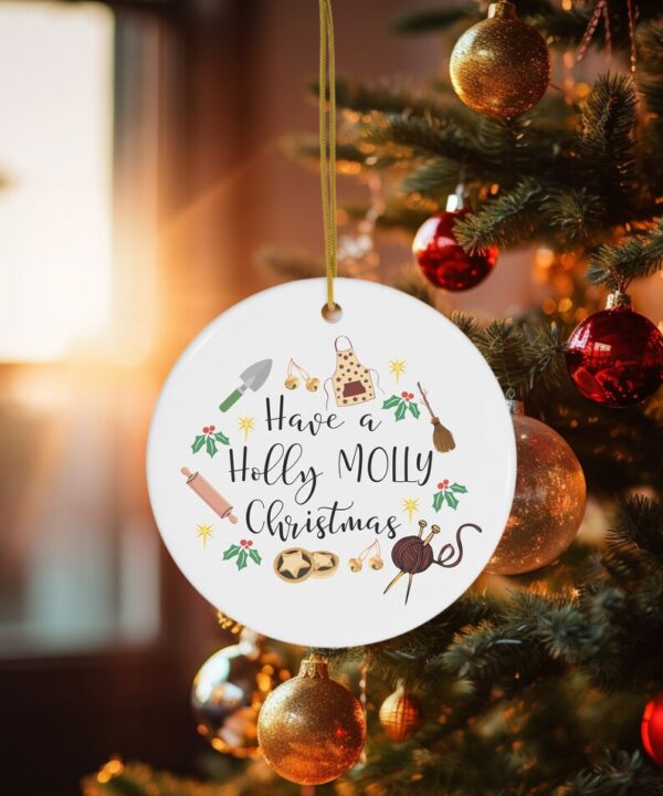 Have a Holly Molly Christmas Ceramic Ornament - Image 2