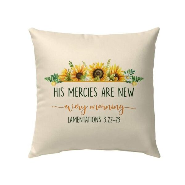 Sunflower Scripture Pillow – "His Mercies Are New Every Morning" - Image 2