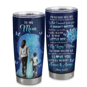 “To My Mom” Tumbler – Sentimental Gift from Son