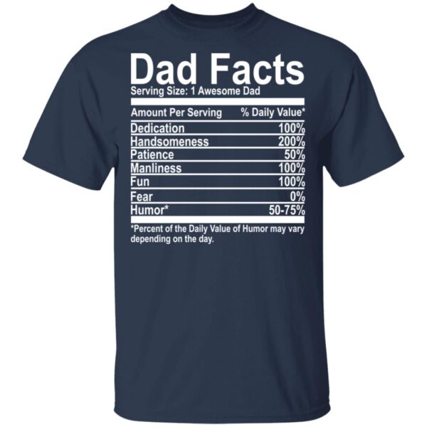 Dad Facts Serving Size 1 Awesome Dad Shirt - Image 3
