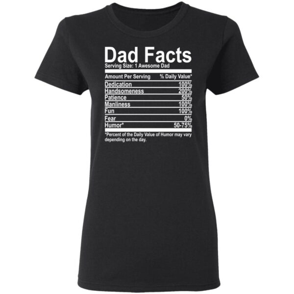 Dad Facts Serving Size 1 Awesome Dad Shirt - Image 4
