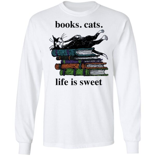 Book cats life is sweet shirt - Image 6