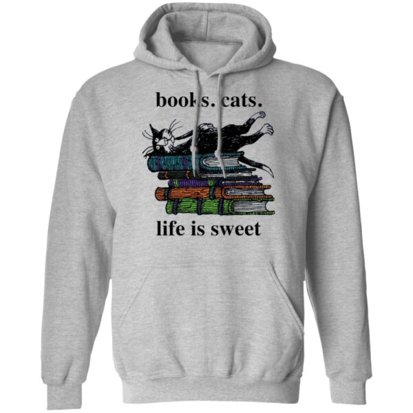 Book cats life is sweet shirt - Image 7